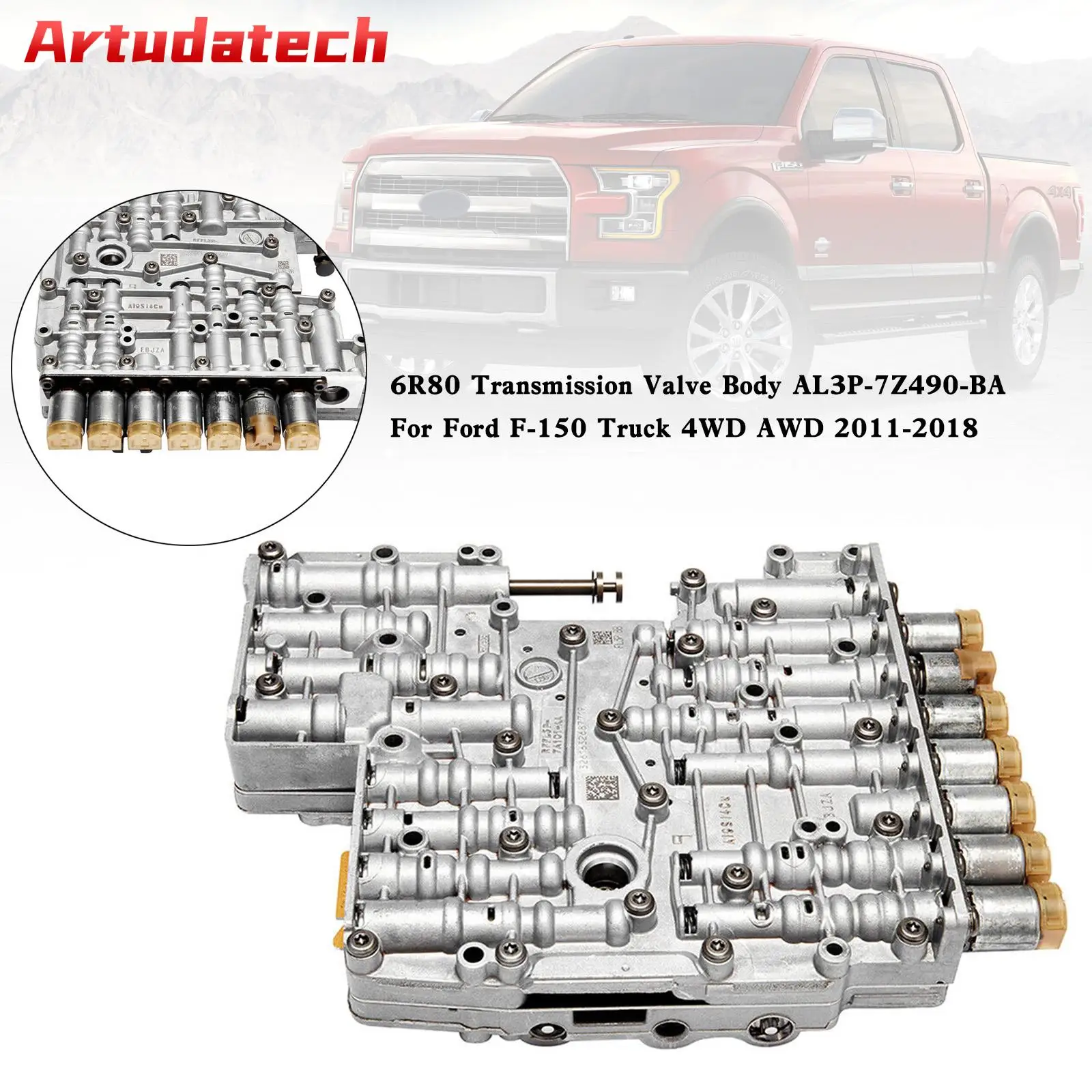 Artudatech 6R80 Transmission Valve Body AL3P-7Z490-BA For Ford F-150 Truck 4WD AWD 11-2018 Car Accessories