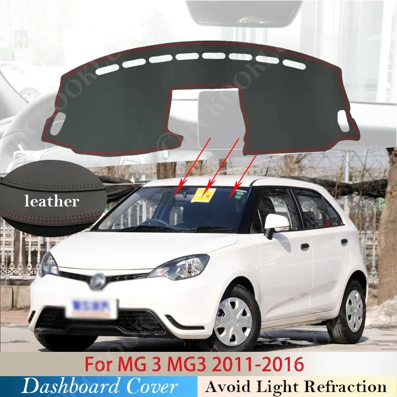 PU Leather for MG 3 2011 2012 2013 2014 2015 2016 Anti-Slip Mat Dashboard Cover Pad Sunshade Dashmat Carpet Anti-UV Car for MG3