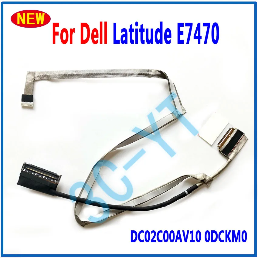 1PCS NEUE Laptop LCD LED LVDS Display Band Kabel Video Screen Flex Draht Für Dell Latitude E7470 DC02C00AV10 0DCKM0