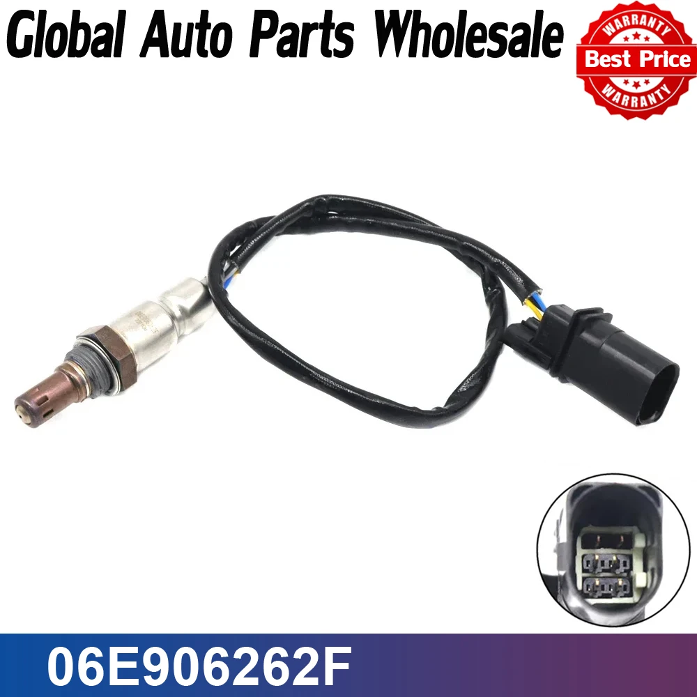 For Audi A4 A5 A6 Hyundai Elantra Volkswagen Touareg 06E906262F 06E906265S Car Upstream Air Fuel Ratio Lambda O2 Oxygen Sensor