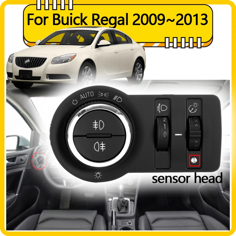 

Headlight Auto Sensor Switch For Buick Regal MK5 2009 2010 2011 2012013 Car Accessories Automatic Light Control Tuning Trim Part