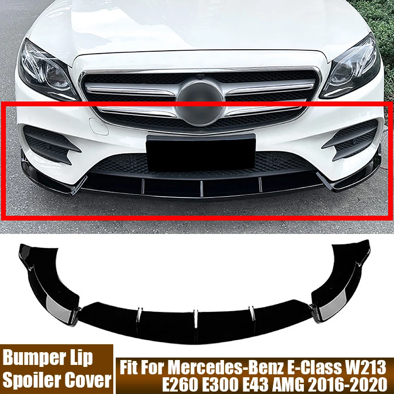 

Car Front Bumper Lip Diffuser Spoiler Kit Trim Covers For Mercedes-Benz E-Class W213 E260 E300 E43 AMG 2016 2017 2018 2019 2020