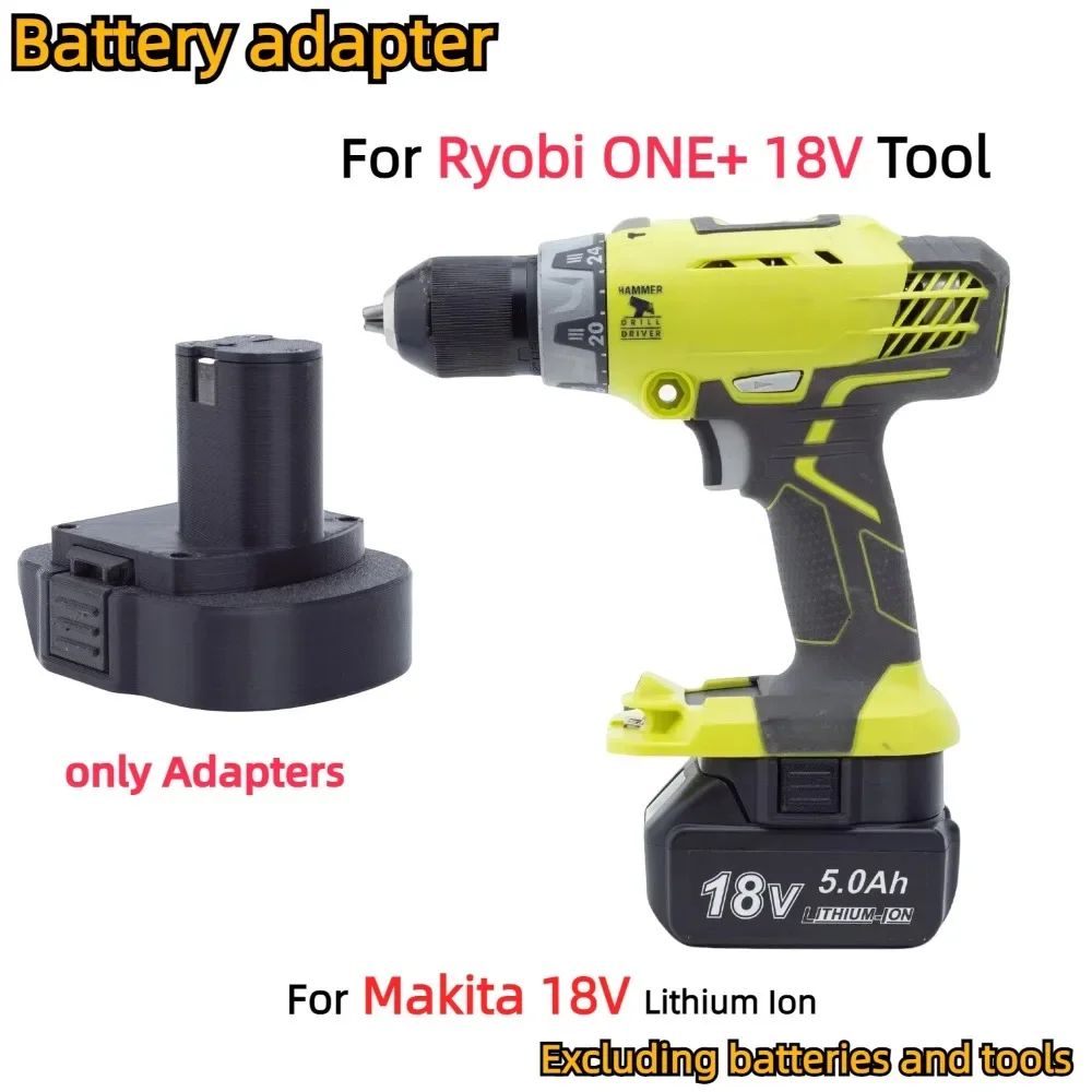 

For Makita 18V LXT Li-ion Battery Adapter/Converter TO Ryobi ONE+ 18V Cordless Electric Drill Tools Accessory (Only Adapter)