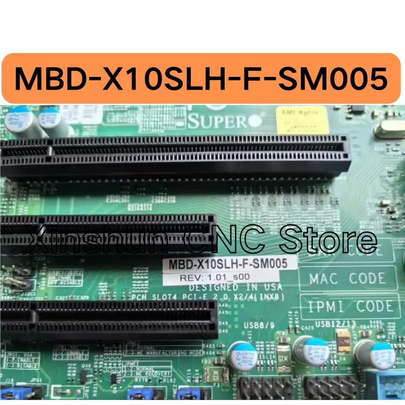Second hand MBD-X10SLH-F-SM005 device motherboard test OK, fast shipping