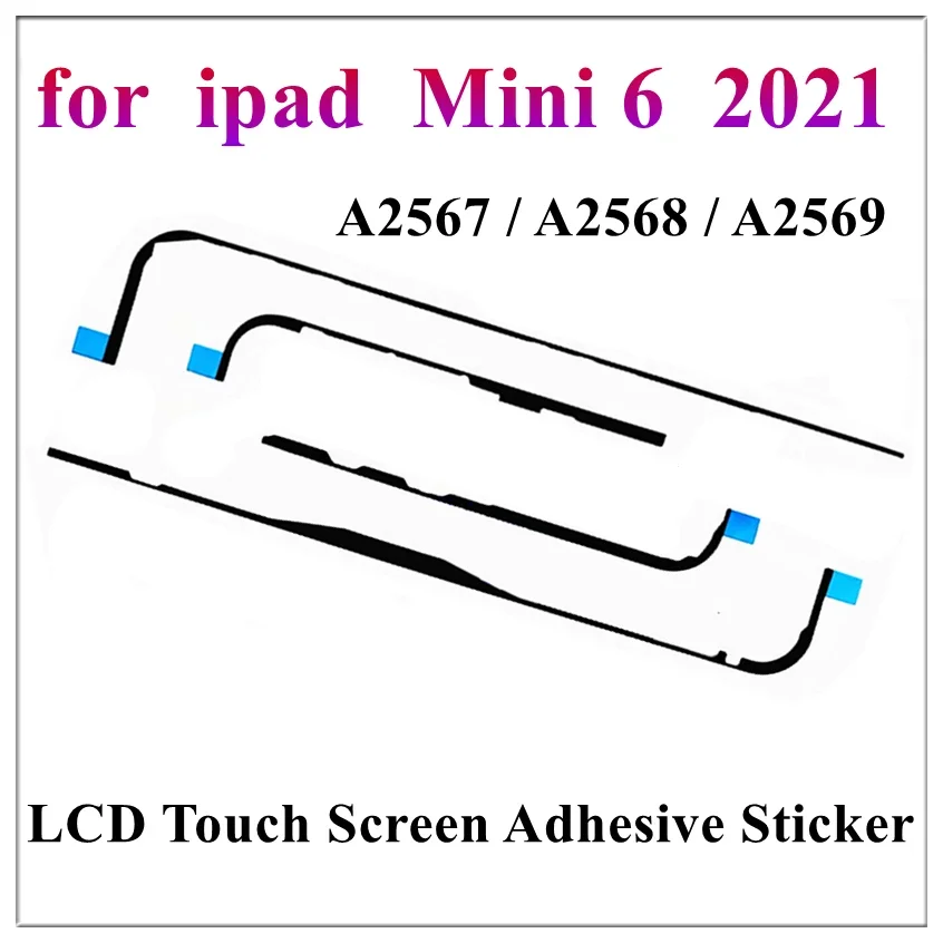 2Pcs OEM LCD Touch Screen Digitizer 3M Adhesive Strip Tape Sticker Compatible For IPad Mini 6 2021 8.3 Inch A2567 A2568 A2569