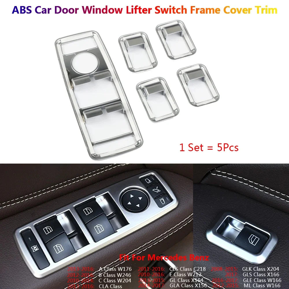 

5x Car Inner Door Window Switch Button Frame Cover Trim For Mercedes Benz W204 W176 W212 C117 C218 W166 X166 X204 CLA GLA CLS ML