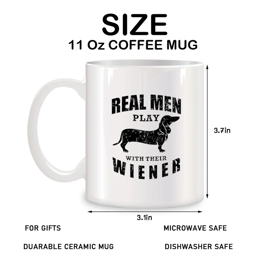 Real Men Play with their Wiener Mugs For Dad Son Daddy HUsband Father Birthday Gifts Novelty Coffee Ceramic Tea Cups White 11 oz