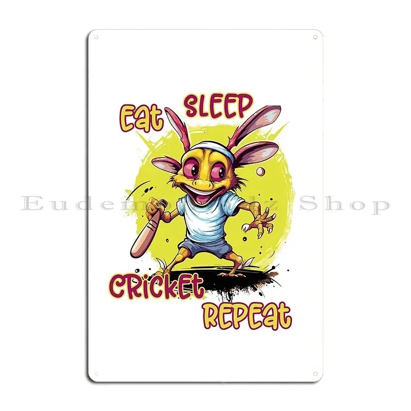 Eat Sleep Cricket Repeat Funny Metal Sign Character Decoration Bar Cinema Cinema Tin Sign Poster