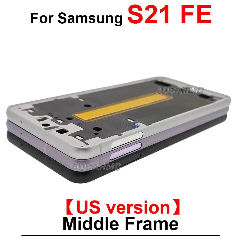 Middle Frame With Side keys Replacement Parts For Samsung Galaxy S21 FE S21FE