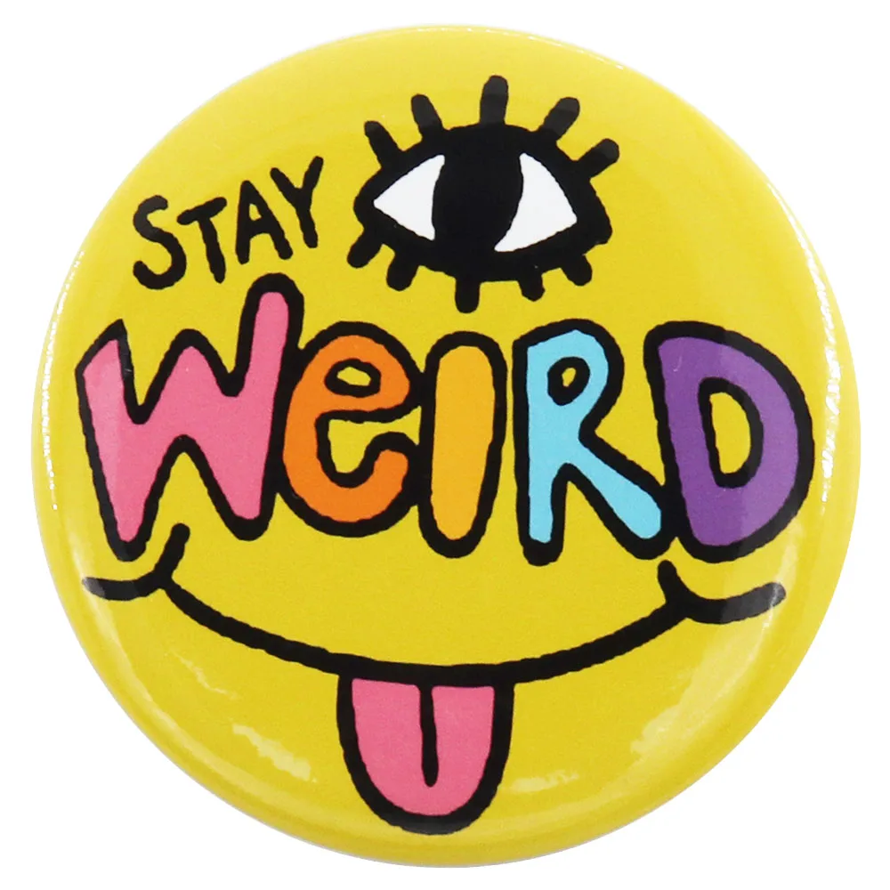 

Stay Weird Smile Face Badge Cute Graffiti Style Printing Tinplate Accessory