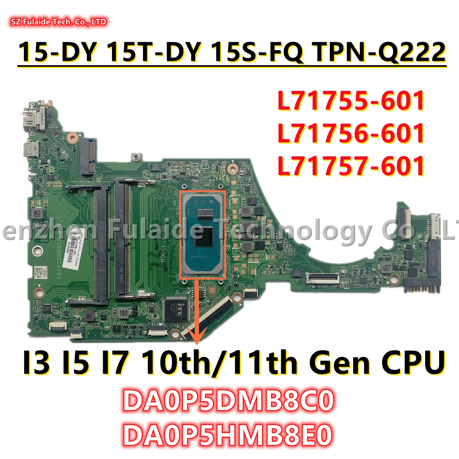 

DA0P5DMB8C0 DA0P5HMB8E0 For HP Pavilion 15-DY 15T-DY 15S-FQ TPN-Q222 Laptop Motherboard I3 I5 I7 10th/11th Gen CPU L71755-601