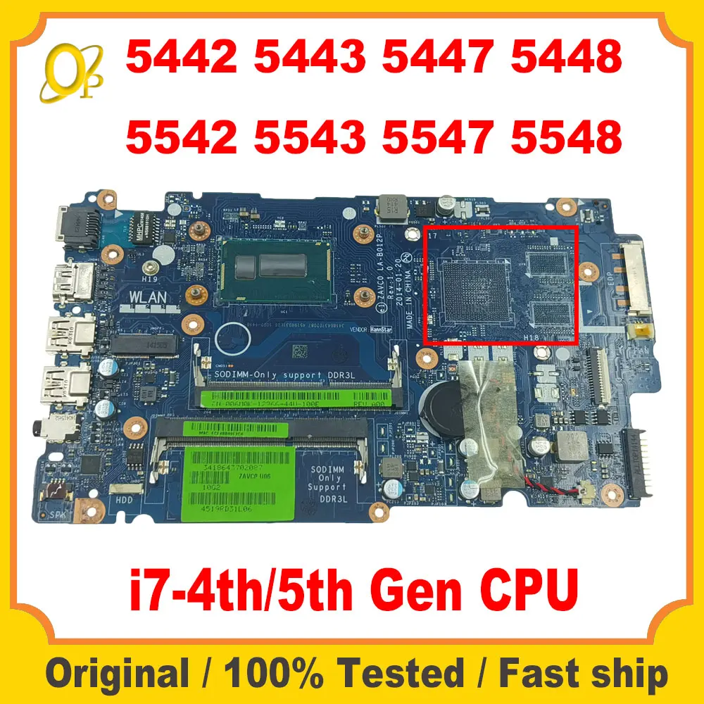 

LA-B012P LA-B016P for Dell Inspiron 5442 5443 5447 5448 5542 5543 5547 5548 laptop motherboard with i7-4th/5th Gen CPU DDR3 test