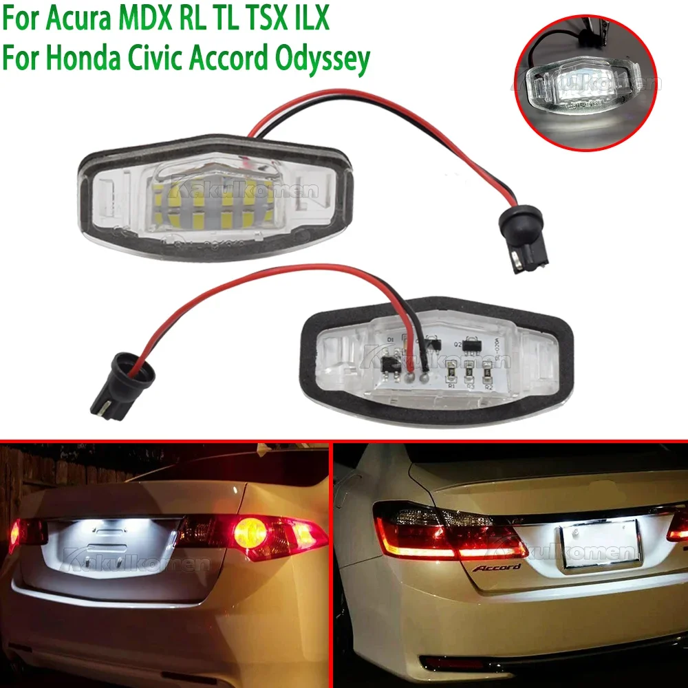 LED License Number Plate Light White For Honda Civic 01-15 Accord 4D 03-17 Odyssey 00-04 Pilot 03-08 Acura MDX RL TSX RDX TL IL