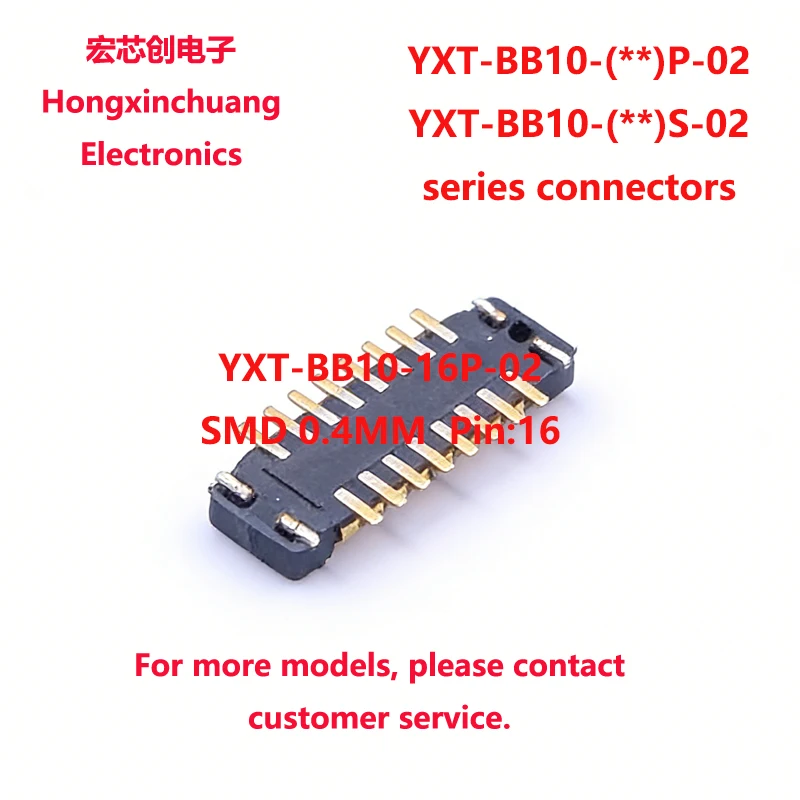 YXT-BB10-16S-02 0.4MM 16P YXT-BB10-16P-02 Board-to-Board or Board to FPC Connectors