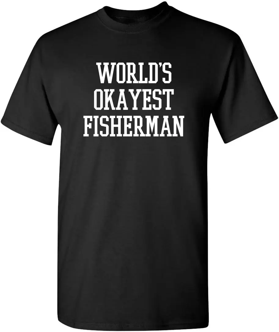 

World's Okayest Fisherman Fishing Boating Gift Sports Recreation Funny T Shirt