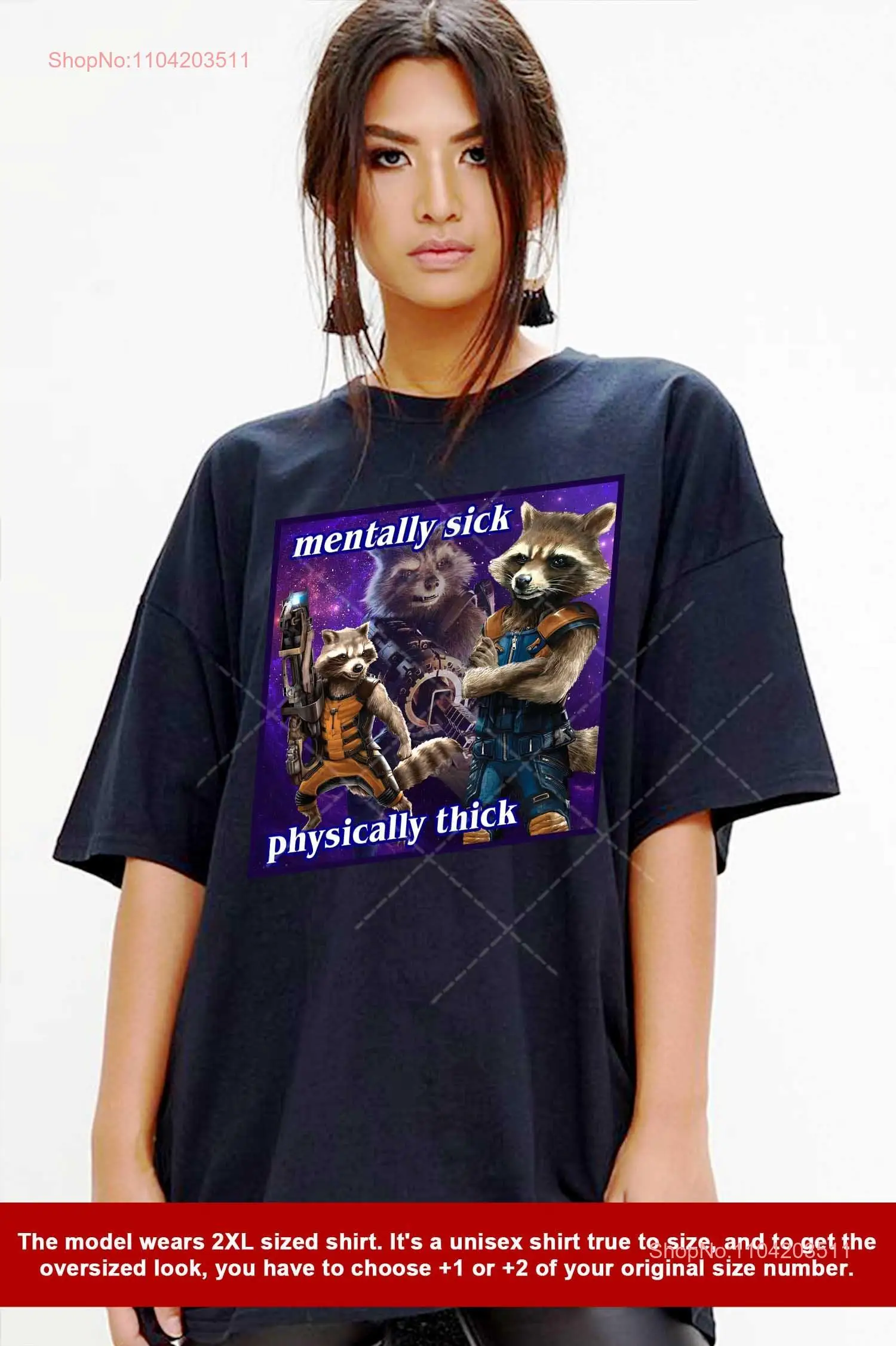 Funny Rocket Racoon GOTG Mentally Sick Physically Thick Possum Meme T Shirt The Guardian of Galaxy long or short sleeves