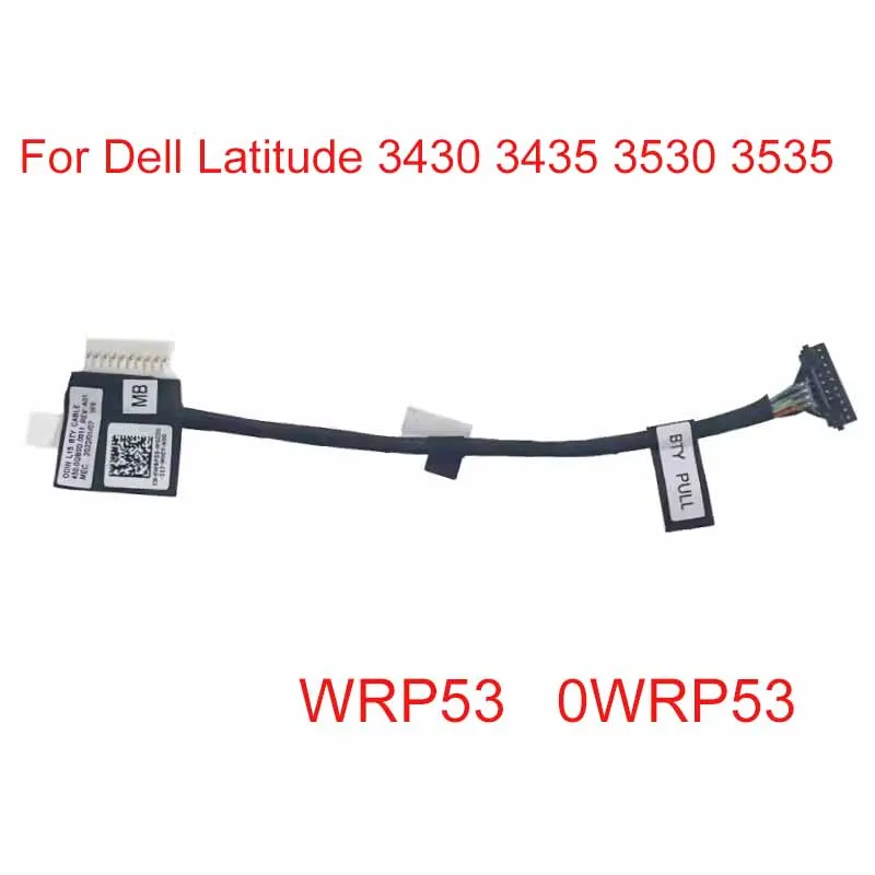 

1pcs/5pcs/10pcs New Laptop Battery Cable For Dell Latitude 3430 3435 3530 3535 WRP53 0WRP53