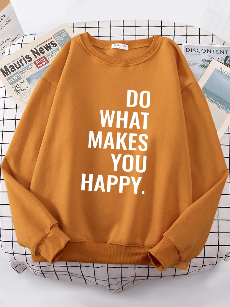 Do What Makes You Happy Print Hoodies O-Neck Brand Streetwear Thermal Fashion Women Sweatshirt Large Size Fleece Women Hoodie