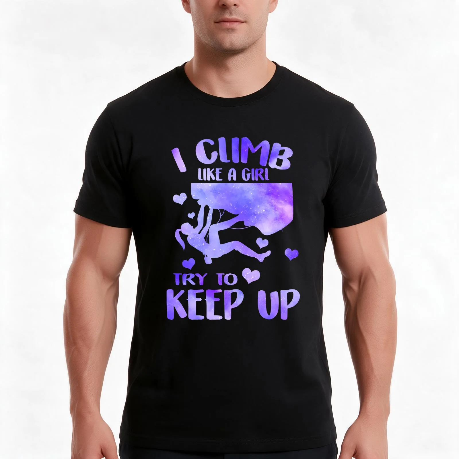 Funny Rock Climbing Shirt, I Climb Like A Girl Try To Keep Up T shirt, Gift for Climber, Boulder Climbing, Mountain Clim T-Shirt