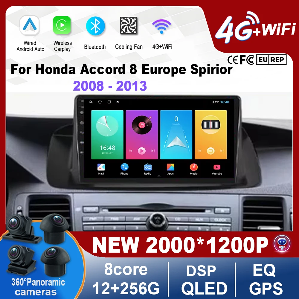 

Android 16 Car Radio For Honda Accord 8 Europe Spirior 2008 - 2013 Auto Multimedia DSP GPS Navi Carplay Stereo 4G WIFI Tools BT