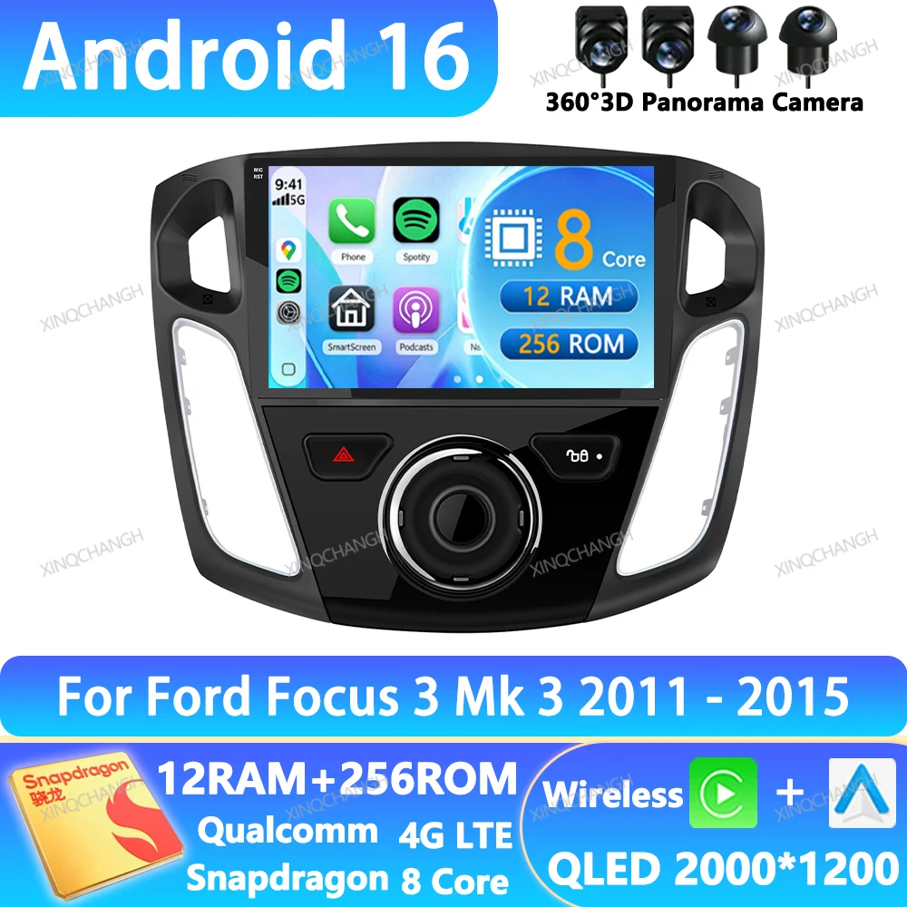 Android 16 Car Radio For Ford Focus 3 Mk 3 2011 - 2015 Navigation GPS 4G WIFI BT Qualcomm 2DIN Multimedia Video Player QLED BT