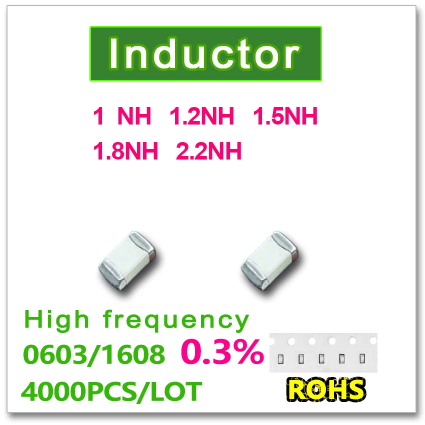 

JASNPROSMA 0603 1608 4000PCS SMD Multilayer High Frequency Inductor 0.3% 1NH 1.2NH 1.5NH 1.8NH 2.2NH New high quality