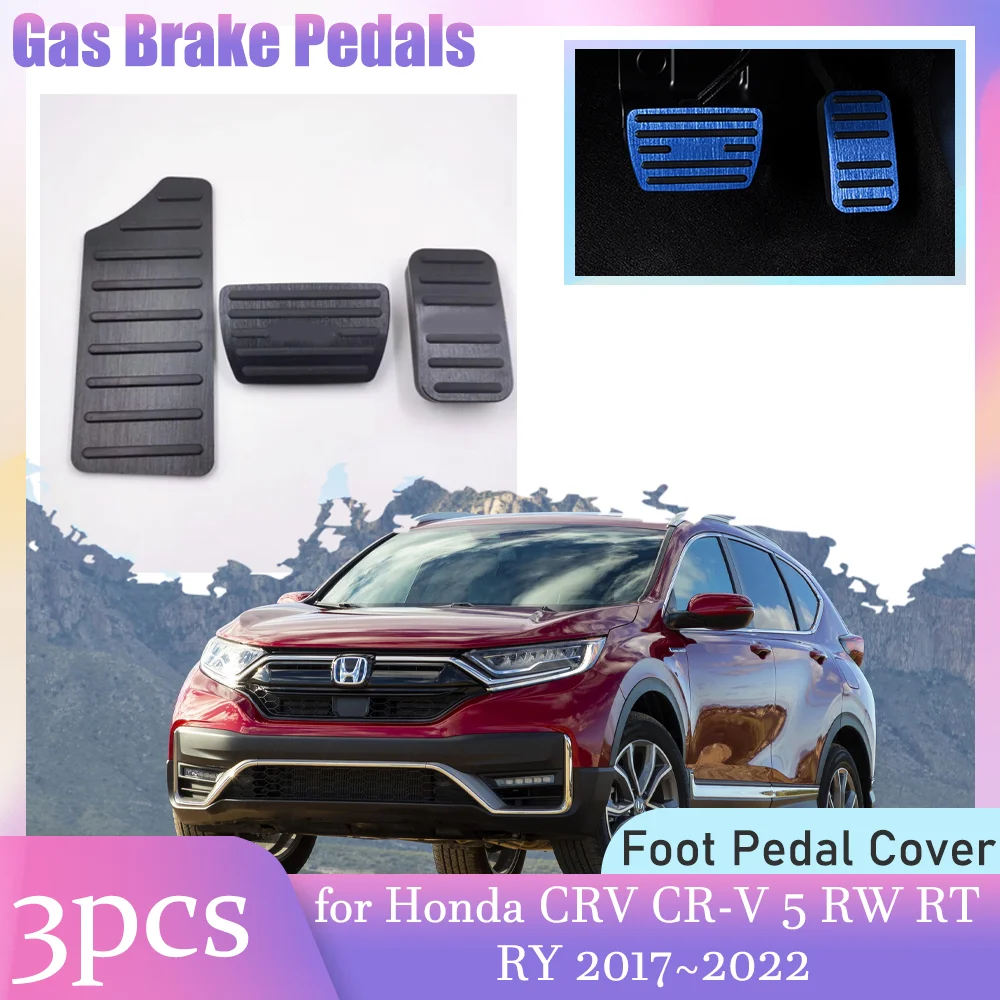 

Car Gas Brake Pedals for Honda CRV CR-V 5 RW RT RY 2017~2022 No Drilling Anti-Slip Alloy Footrest Pedal Cover Part Accessories