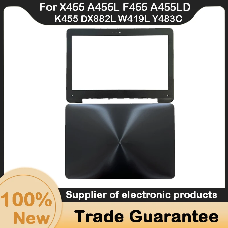 جديد لـ Asus X455 A455L F455 A455LD K455 DX882L W419L Y483C لابتوب LCD الغطاء الخلفي قذيفة/الجبهة الحافة