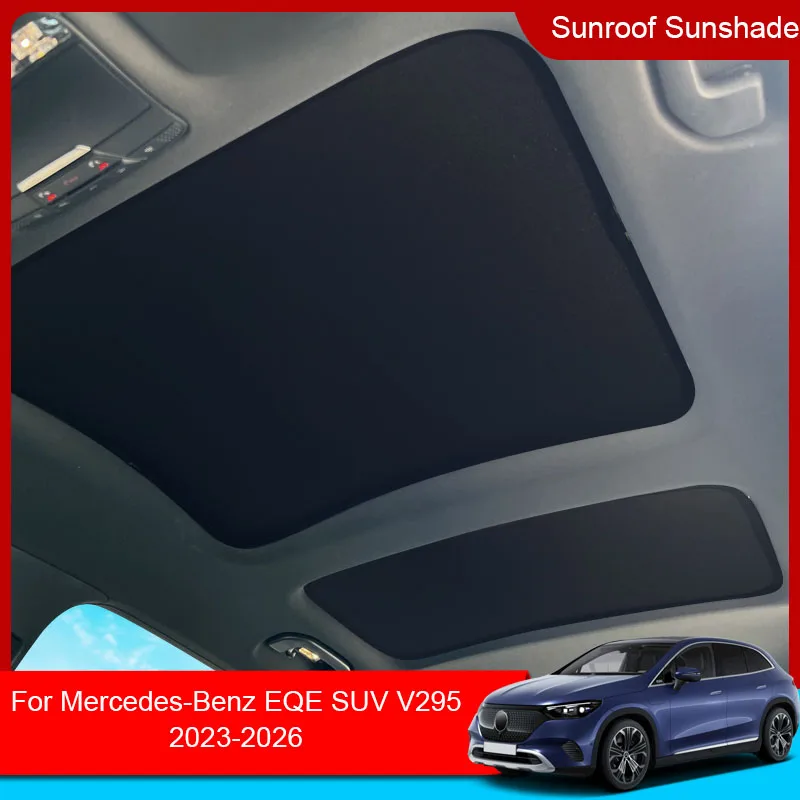 

Car Electrostatic Adsorption Sunroof Sunshade For Mercedes-Benz EQE SUV V295 2023-2026 Heat Insulation Internal Accessory