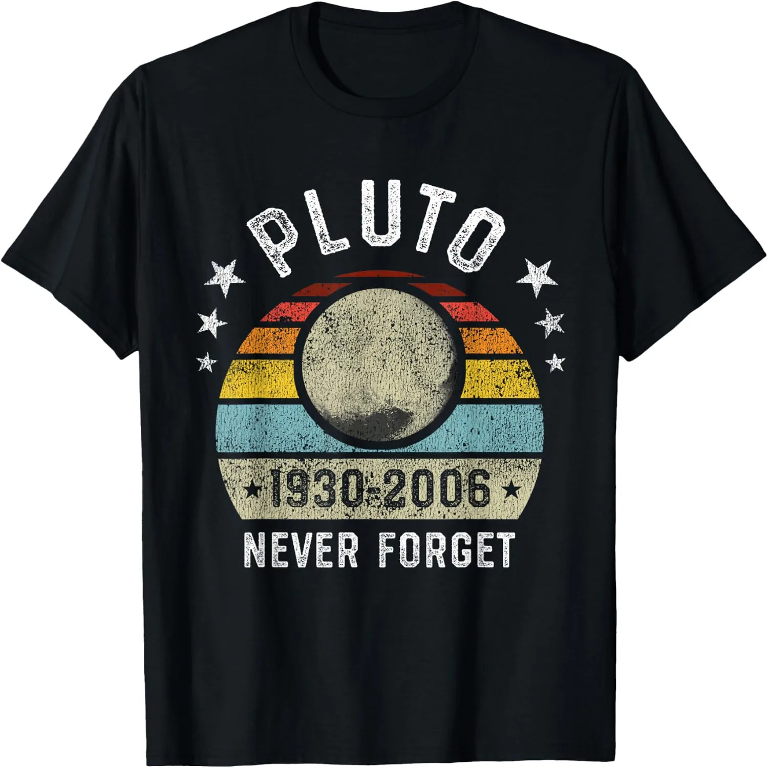 Never Forget Pluto Funny Science Retro Space Gift T-Shirt