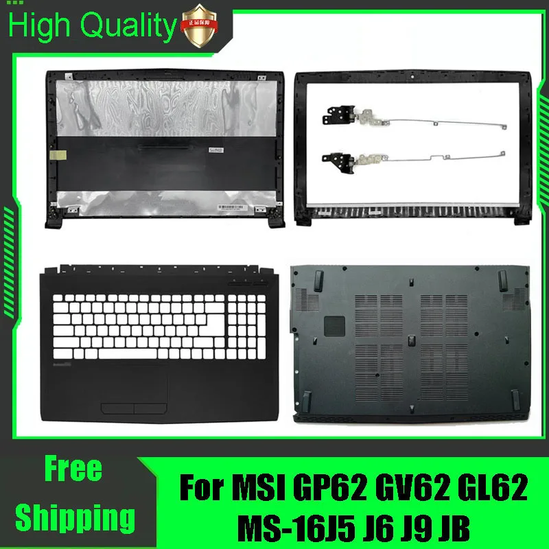 for-msi-gp62-ms-16j5-ms-16j6-ms-16j9-ms-16jb-gl62-gv62-laptop-rear-lid-back-top-cover-bezel-palmrest-upper-bottom-case-housing