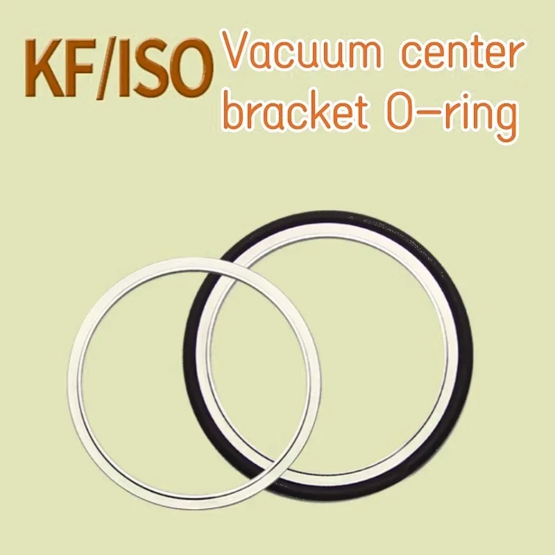 1 pc high vacuum bracket fluororubber O-ring, bracket fluororubber ring ISO/KF63，80，100，125，160，250，320，400，500.