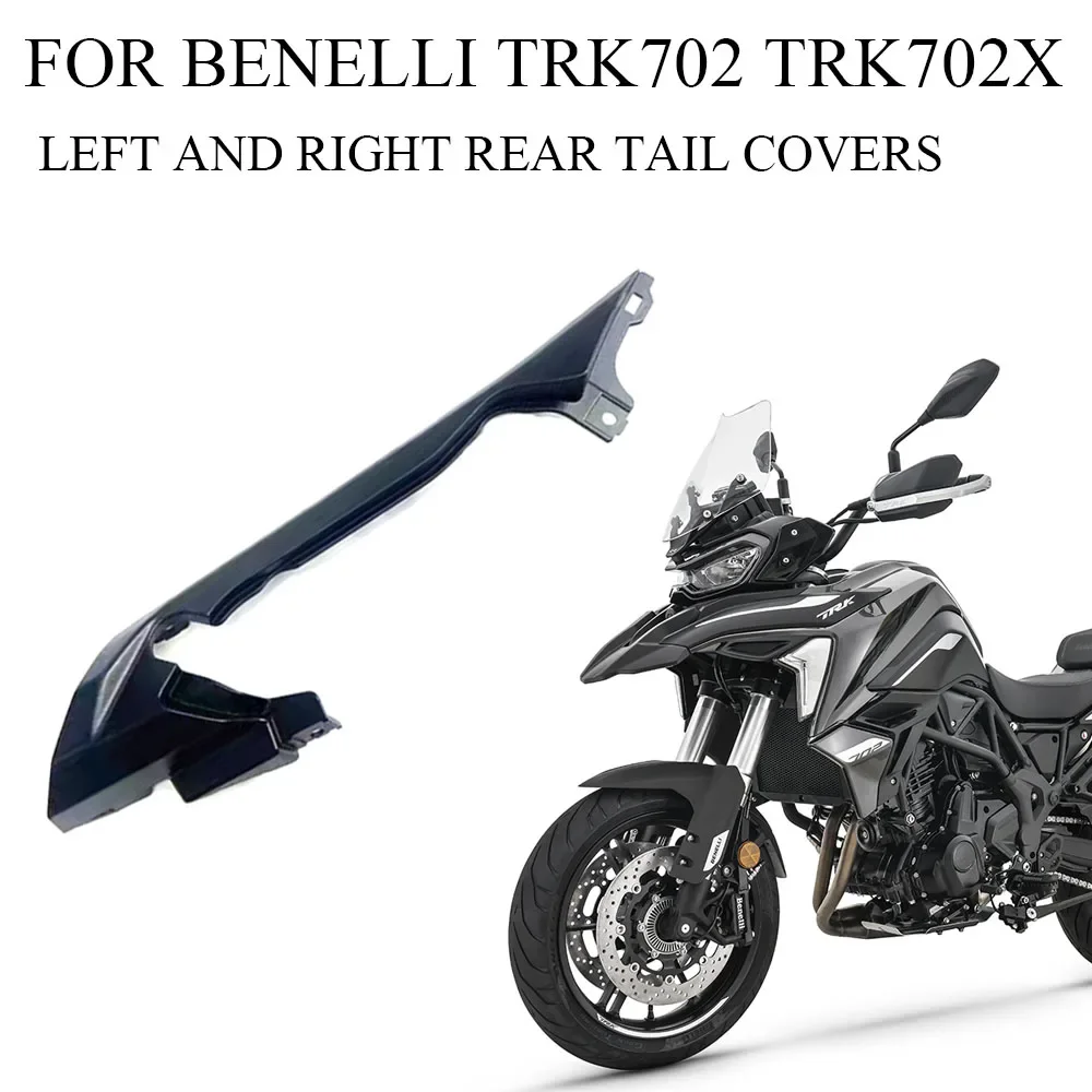 

FOR Benelli TRK702 TRK 702 X TRK702X Original Accessories Left And Right Rear Tail Covers