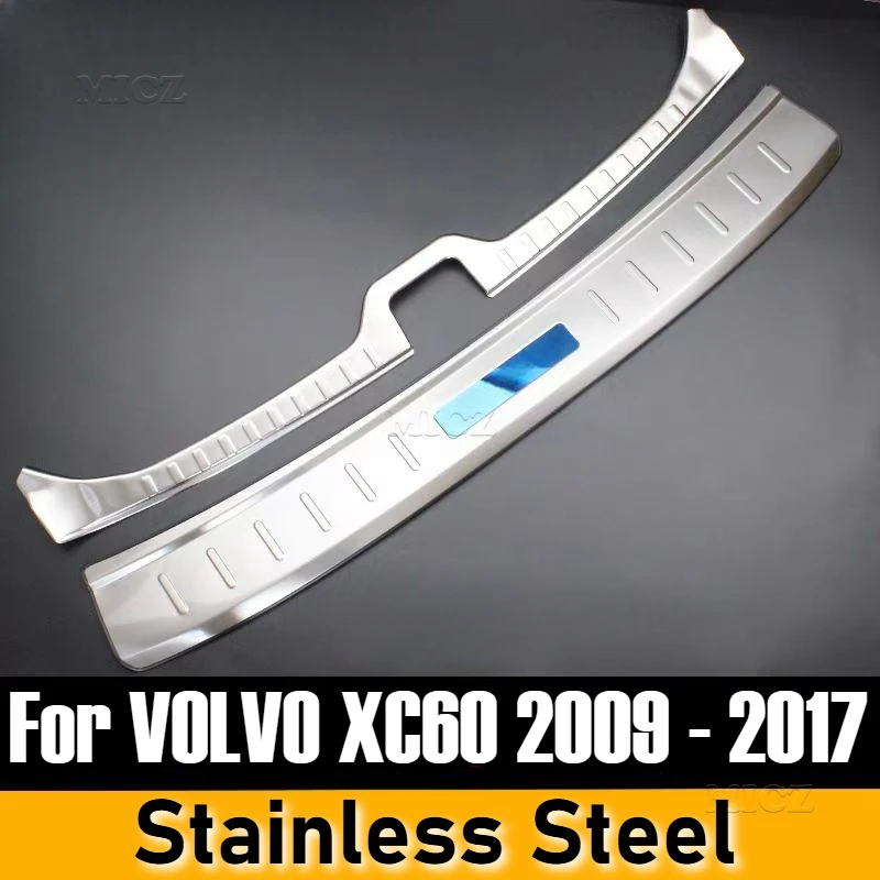 For VOLVO XC60 2009 - 2017 Car Accessories Stainless Steel Rear Bumper Protector Sill Trunk Tread Plate Trim