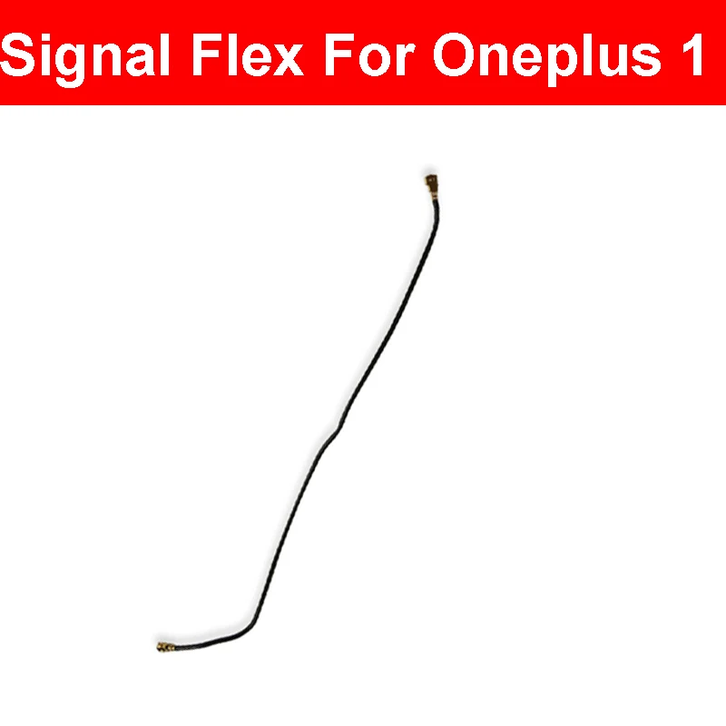 1PC Signal Flex For Oneplus 1+ X 1 2 3 3T 5 5T 6 6T Signal Antenna Wifi Flex Ribbon Connector Replacement