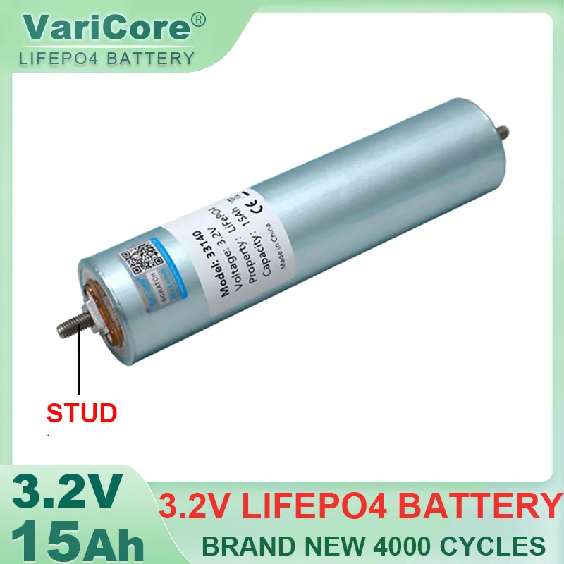 VariCore 3.2v 33140 15Ah LiFePO4 Lithium Iron Phosphate Battery diy 4s 12v 24V Solar Inverter Boat power tools +Stud