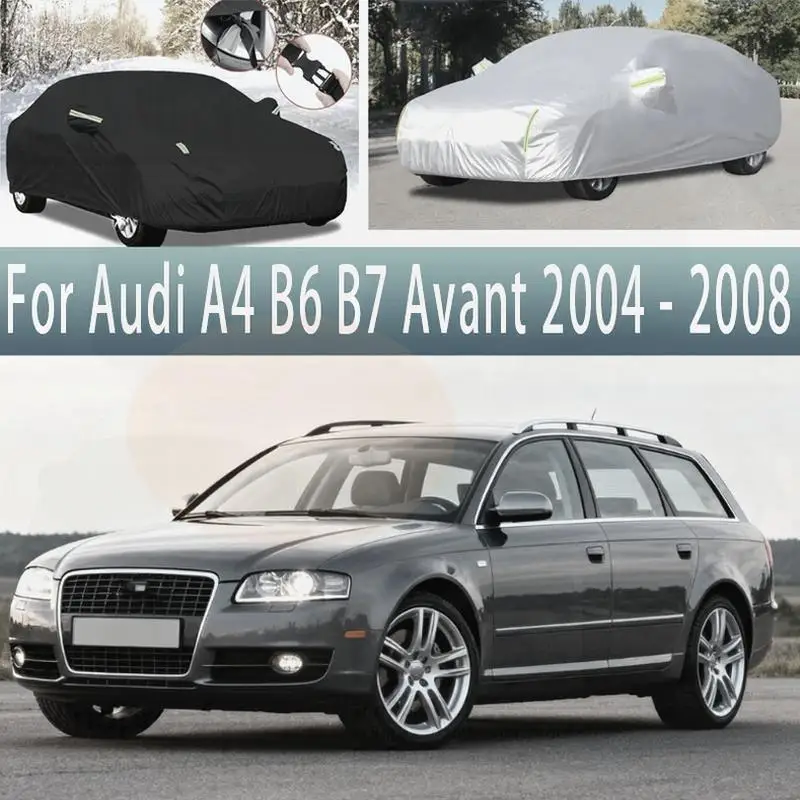 

Для улицы водонепроницаемые пылезащитные чехлы для Audi A4 B6 B7 Avant 2004 2008 2005 2006, автомобильные чехлы