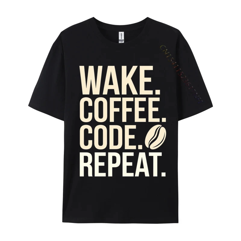 Wake Coffee Code Repeat Funny Computer Programmer Coding Printed On Normal Tops & Tees NEW YEAR DAY Cotton Youth T-Shirt Normal