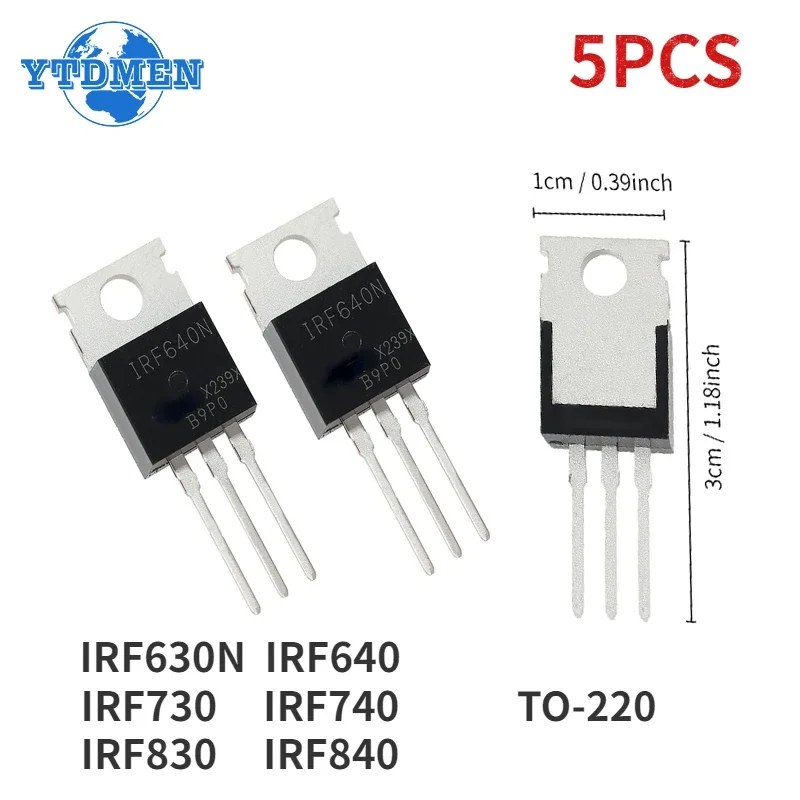 5PCS MOSFET Transistor IRF630 IRF640 IRF730 IRF740 IRF830 IRF840 TO-220 Transistors Kit