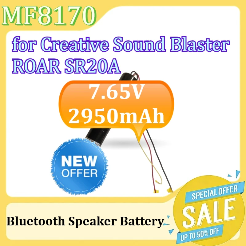 

MF8170 Battery for Creative Sound Blaster ROAR SR20A Speaker MF8190 New Li-ion Bluetooth Speaker Battery 7.65V 2950mAh