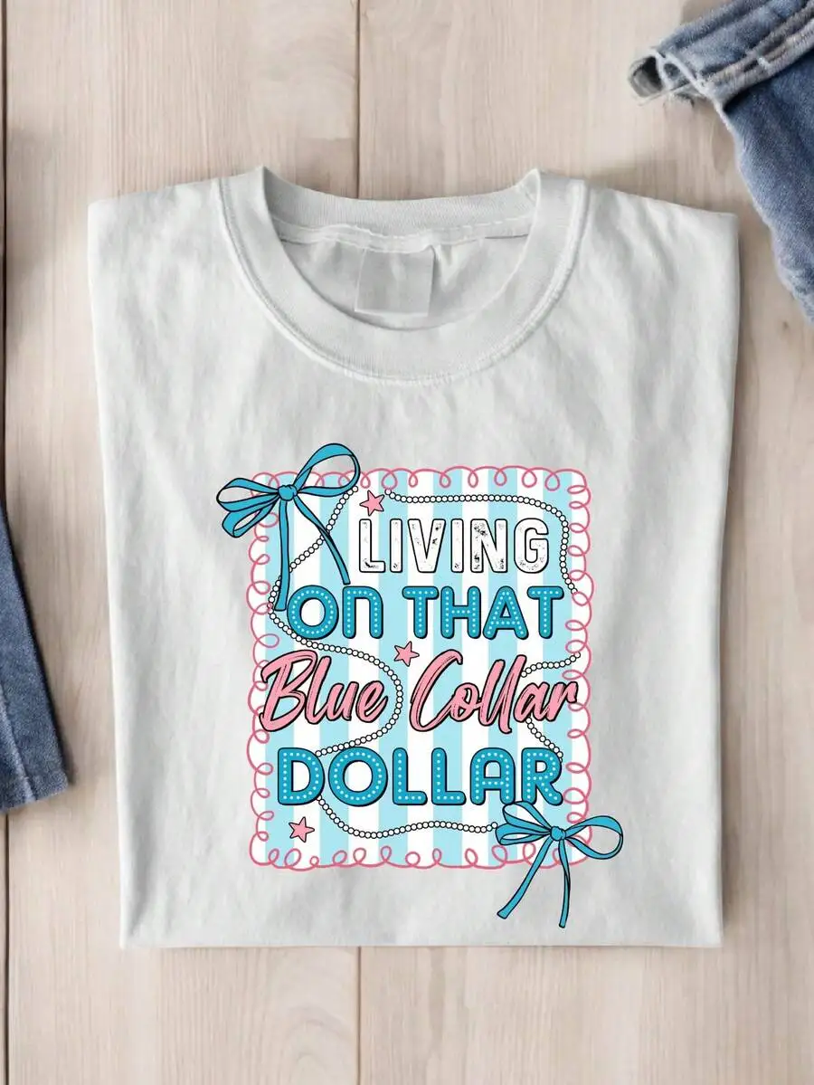 Women's Crew Neck Short Sleeve Casual T‑Shirt Living On That Blue Collar Dollar Coquette Wifey Preppy Western Funny Country Patriotic Graphic Print Tee Top