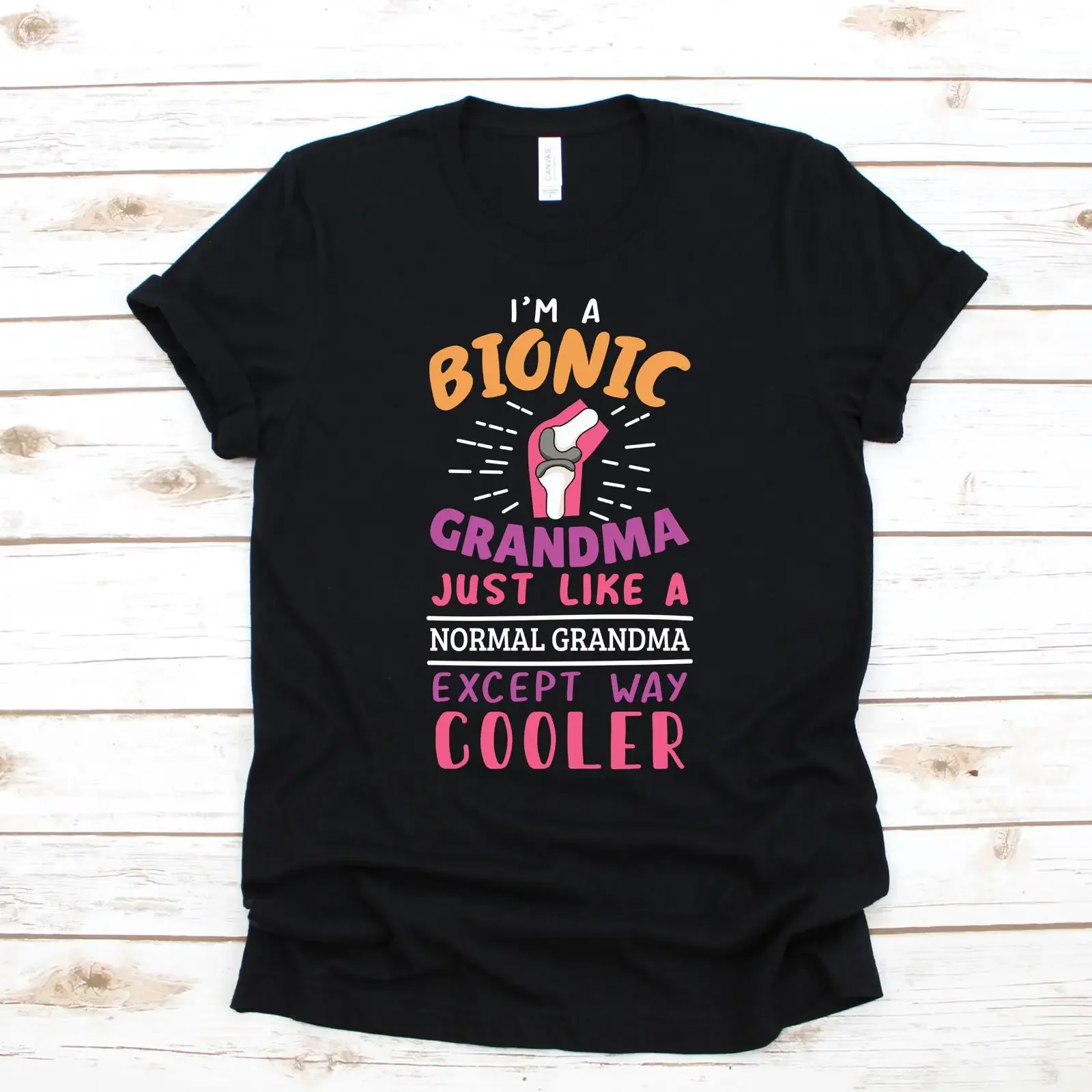 Bionic Grandma Knee Replacement Funny T Shirt Post Surgery Recovery Rehabilitation for vintage Washed Breathable fashion homme