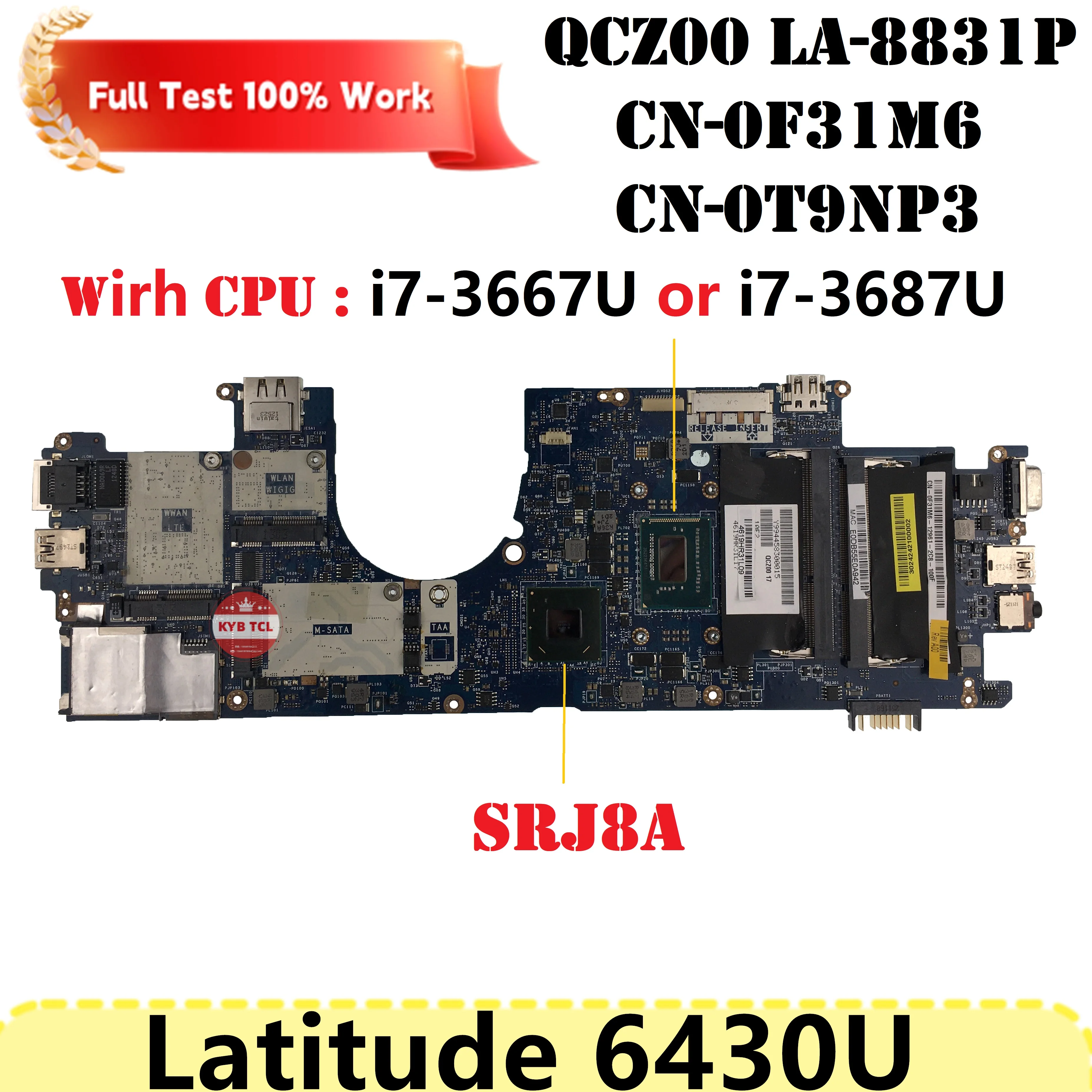 Imagem -04 - Placa-mãe Portátil para Dell Latitude 6430u Placa-mãe Cpu 08k51x 02jd7m 0t9np3 0f31m6 0v80fm 05c64y Qcz00 La8831p i3 i5 i7