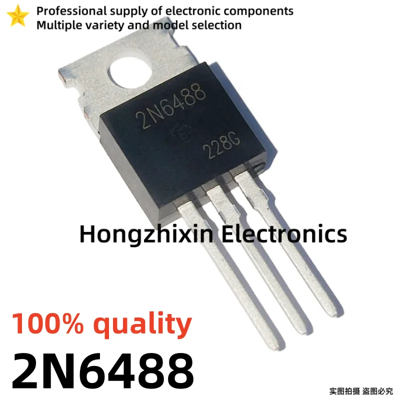 10PCS NEW 100% quality 2N6487G 2N6487 2N6488G 2N6488 2N6490G 2N6490 2N6491G 2N6491 TO-220 Power transistor