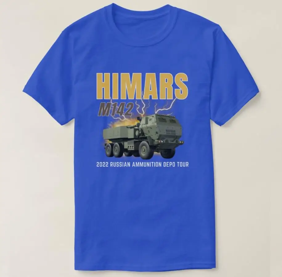 Himars M142 Russian Ammunition Depo Tour Men T-Shirt Short Sleeve Casual 100% Cotton O-Neck Summer TShirt