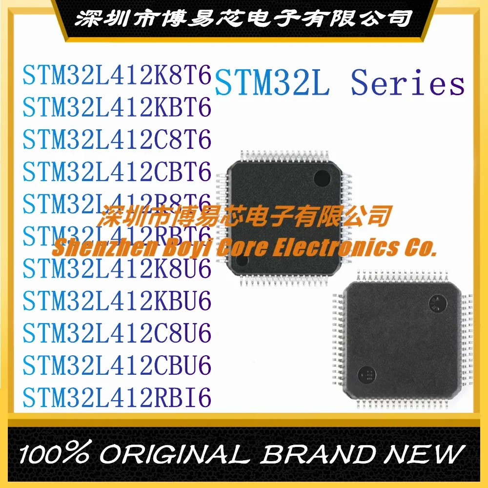 

STM32L412K8T6 STM32L412KBT6 STM32L412C8T6 STM32L412CBT6 STM32L412R8T6 STM32L412RBT6 STM32L412 K8U6 KBU6 C8U6 CBU6 RBI6 New