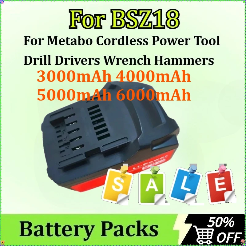 

For BSZ18 625591000 18V Battery for Metabo Cordless Power Tool Drill Drivers Wrench Hammers Battery 3.0-6.0Ah