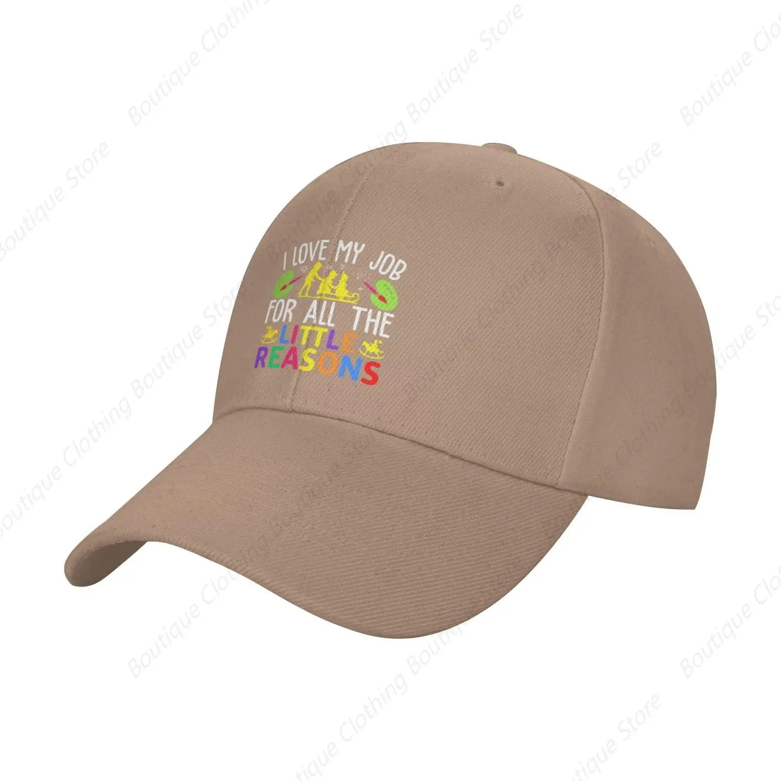 

I Love My Job for All The Little Reasons Baseball Cap Women Men Hats Adjustable Trucker Sun Hat Dad Golf Caps Natural