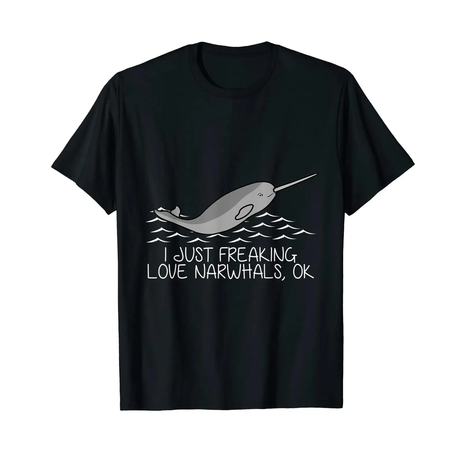 I Just Freaking Love Narwhals Ok T Shirt vintage Washed Stylish Top For Everyday Wear Unisex homme Breathable fashion graphic