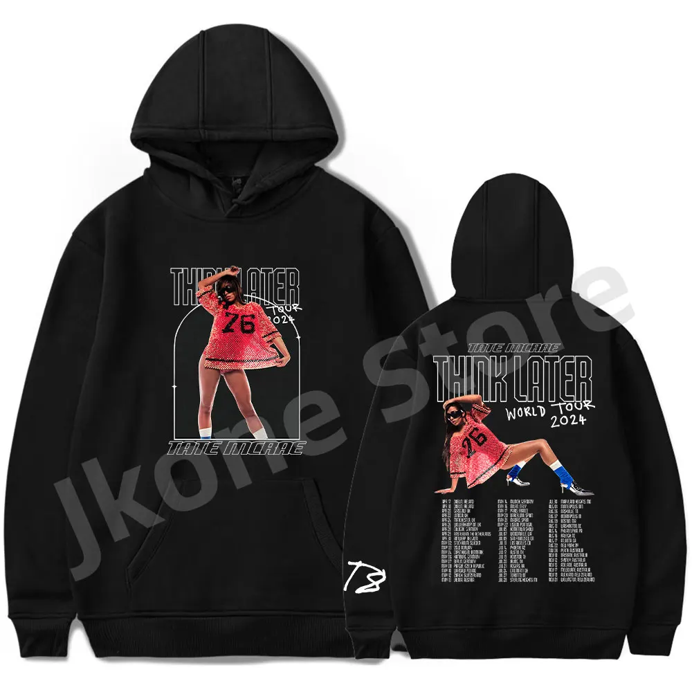 Tate McRae Hoodies Think Later World Tour Merch Women Men Fashion Casual Sweatshirts Streetwear